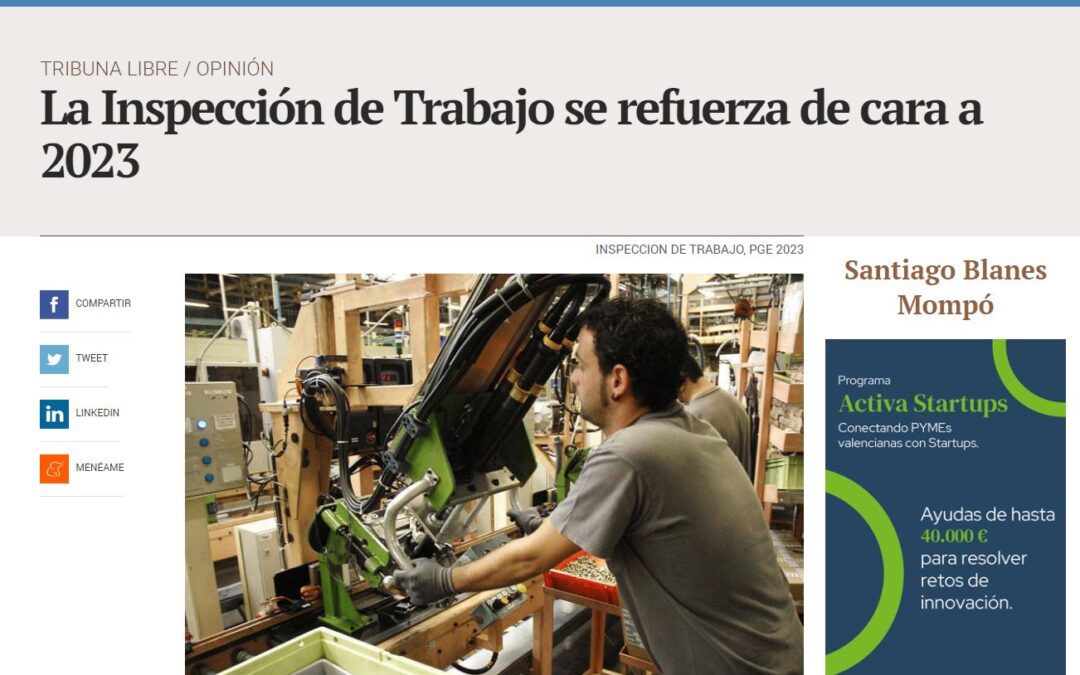 Opinión de Santiago Blanes en Valencia Plaza: la Inspección de Trabajo se refuerza de cara a 2023