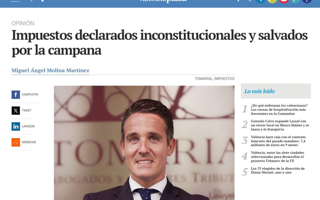Opinión de Miguel Ángel Molina en Valencia Plaza sobre los impuestos declarados inconstitucionales